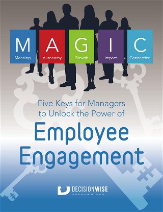 Five Keys for Managers to Unlock the Power of Employee Engagement