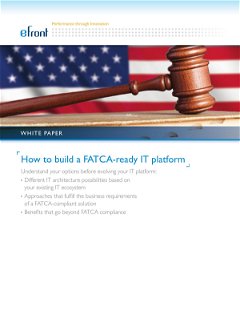 How to build a FATCA IT platform - July, 2013