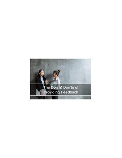 The Do's & Don'ts of Providing Feedback