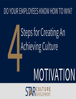 Do Your Employees Know How to Win? 4 Steps for Creating An achieving Culture