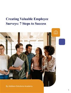 Creating Valuable Employee Surveys: 7 Steps to Success