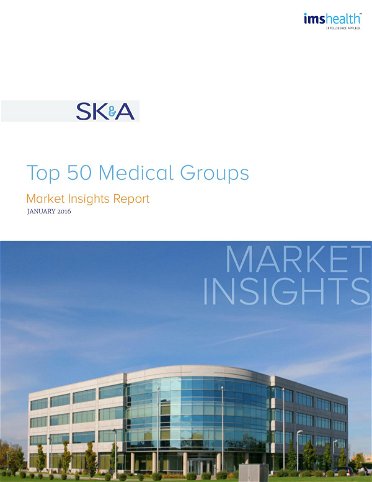 SK&A’s 50 Largest Medical Groups