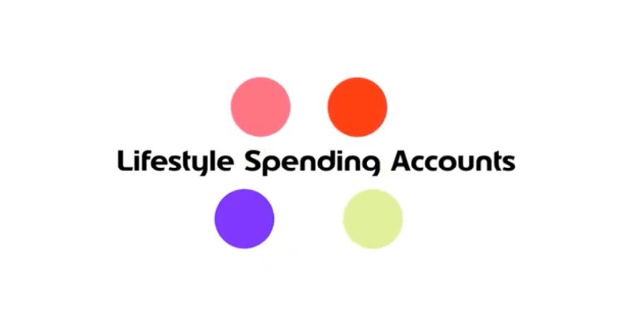 Lifestyle Spending Accounts