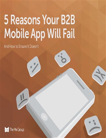 5 Reasons Your B2B Mobile App Will Fail