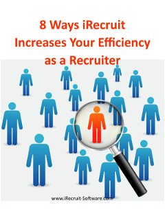 8 Ways iRecruit Increases Your Efficiency as a Recruiter