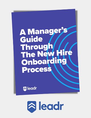 A Manager's Guide Through The New Hire Onboarding Process
