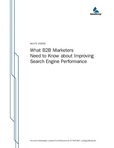 What B2B Marketers Need to Know about Improving Search Engine Performance