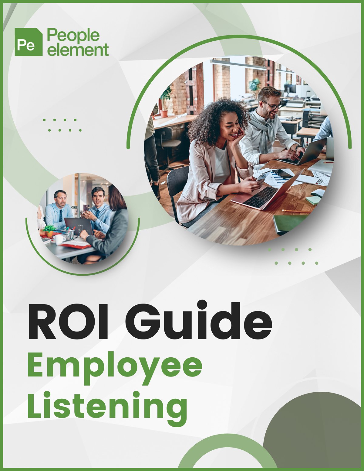 The Guide to Driving ROI through Employee Listening