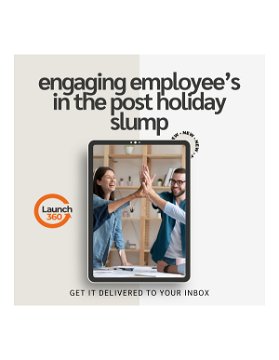 Engaging Employee's in the Post Holiday Slump