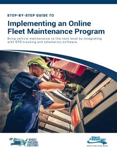 A Step-by-Step Guide to Implementing a more proactive Online Fleet Maintenance Program