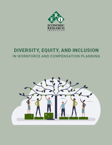 Diversity, Equity, and Inclusion in Workforce and Compensation Planning
