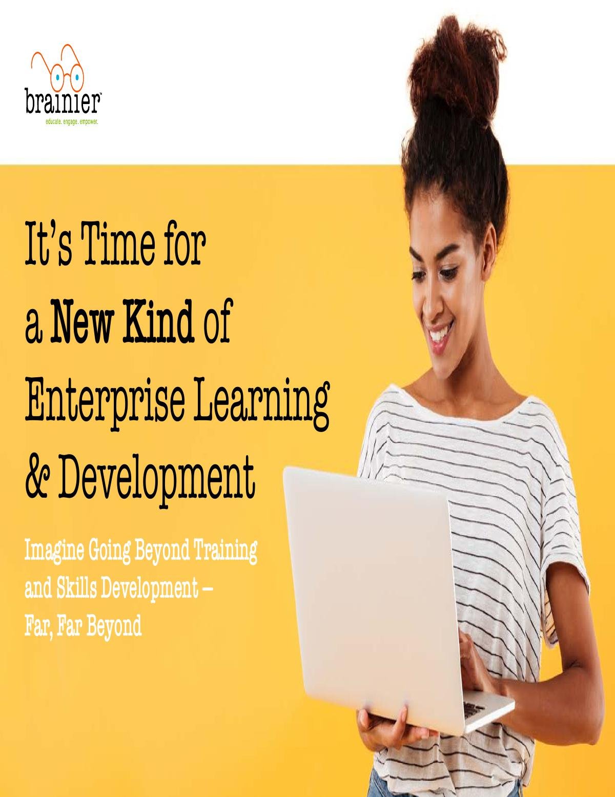 It’s Time for a New Kind of Enterprise Learning & Development