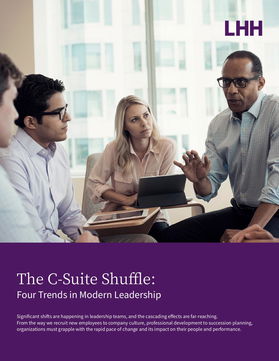The C-Suite Shuffle: Four Trends in Modern Leadership