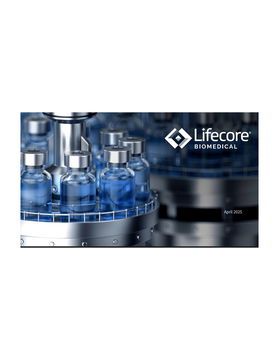 Lifecore Biomedical Investor Presentation