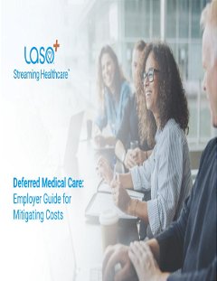 Deferred Medical Care - Employer Guide for Mitigating Costs