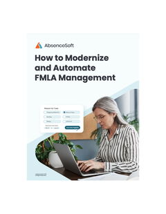 How to Modernize and Automate FMLA Management