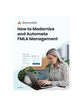 How to Modernize and Automate FMLA Management