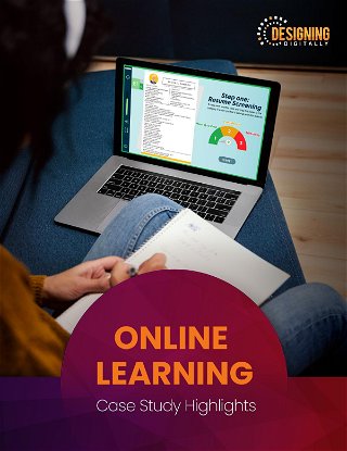 Designing Digitally - Online Learning Case Study Highlights Brochure