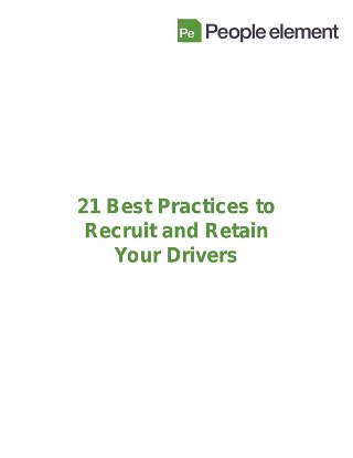 21 Best Practices for Driver Recruitment & Retention