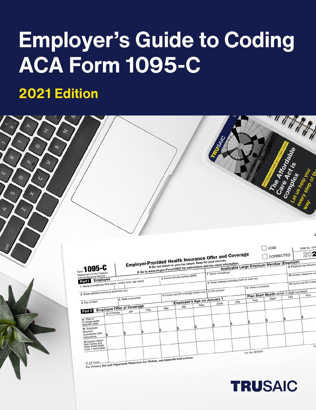 Employer’s Guide to Coding ACA Form 1095-C