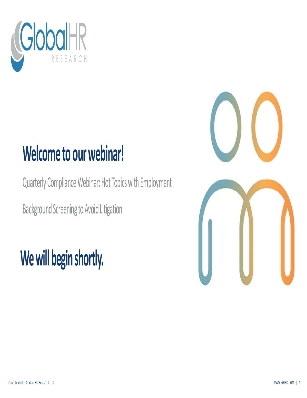 Quarterly Compliance Webinar: Hot Topics with Employment Background Screening to Avoid Litigation