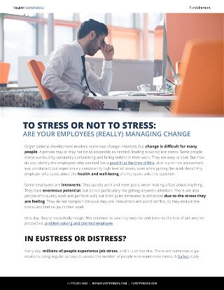 To Stress or Not To Stress: Are Your Employees (Really) Managing Change