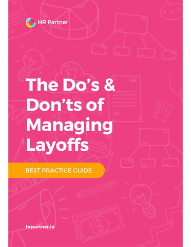 The Do’s and Don’ts of Managing Layoffs
