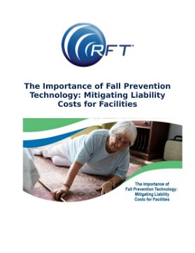 The Importance of Fall Prevention Technology: Mitigating Liability Costs for Facilities