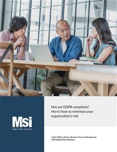 Not yet GDPR compliant? Here’s how to minimize your organization’s risk