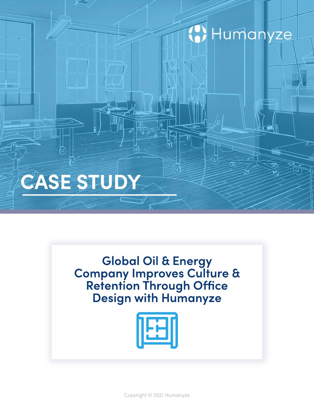 Global Oil & Energy Company Improves Culture & Retention Through Office Design with Humanyze