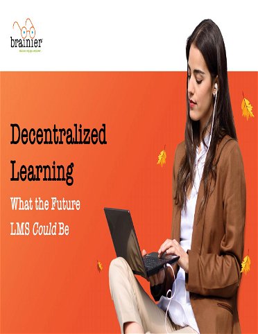 Decentralized Learning: What the Future LMS Could Be