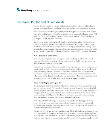Convergent PR: The Best of Both Worlds