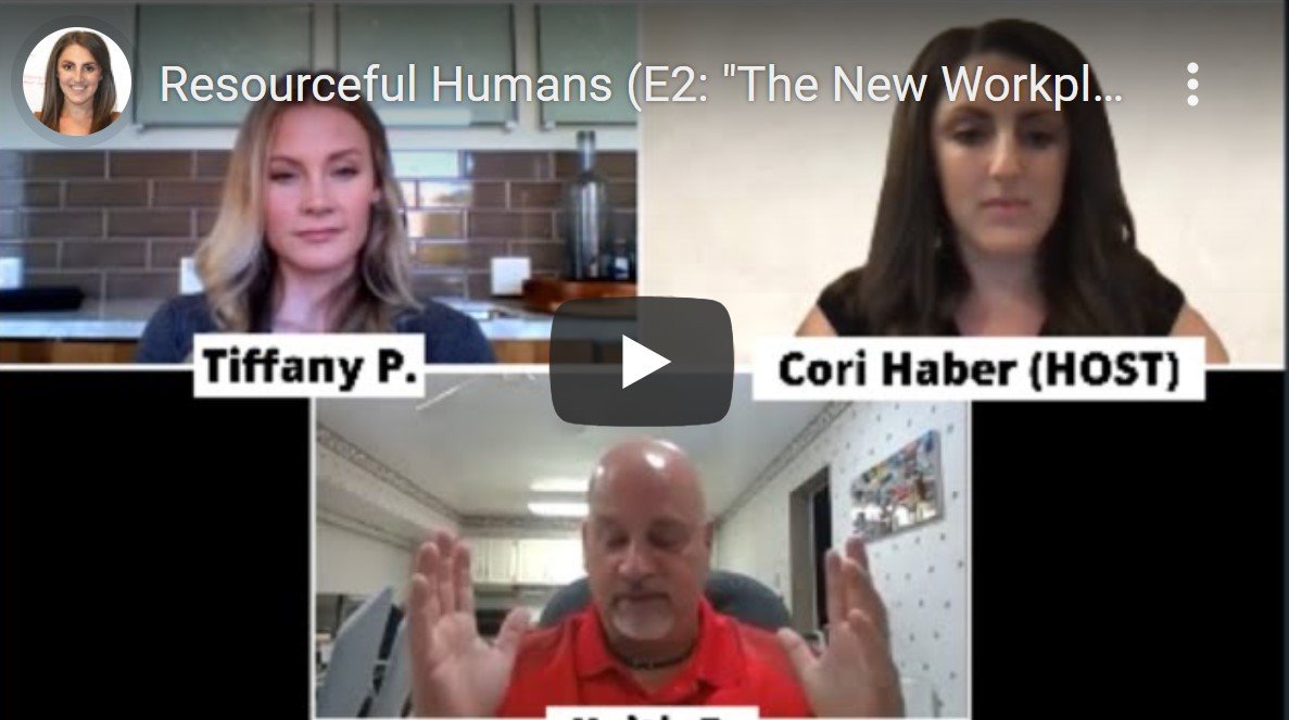 Resourceful Humans: E2: "The New Workplace"