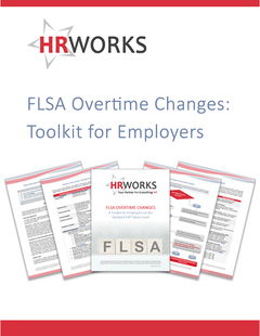 FLSA Overtime Changes: Toolkit for Employers