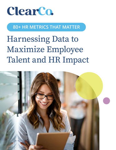 80 HR Metrics That Matter: Harnessing Data to Maximize Employee Talent and HR Impact