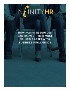 How Human Resources can Harvest Their Most Valuable Asset with Business Intelligence
