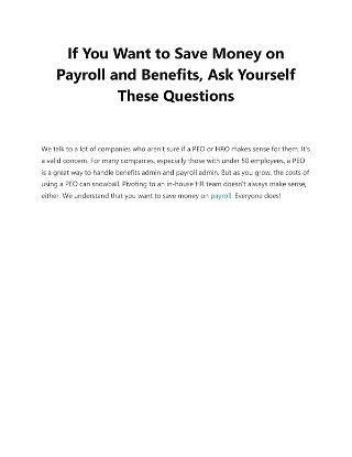 If You Want to Save Money on Payroll and Benefits, Ask Yourself These Questions 