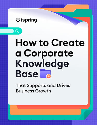 How to Create a Corporate Knowledge Base That Supports and Drives Business Growth