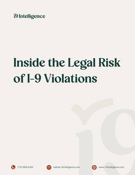 Inside the Legal Risk of I-9 Violations 