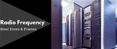 Radio Frequency Steel Doors & Frames