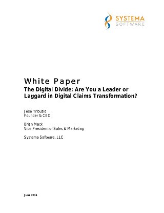 The Digital Divide: Are You a Leader or Laggard in Digital Claims Transformation?