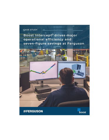 Boost Intercept® drives major operational efficiency and seven-figure savings at Ferguson