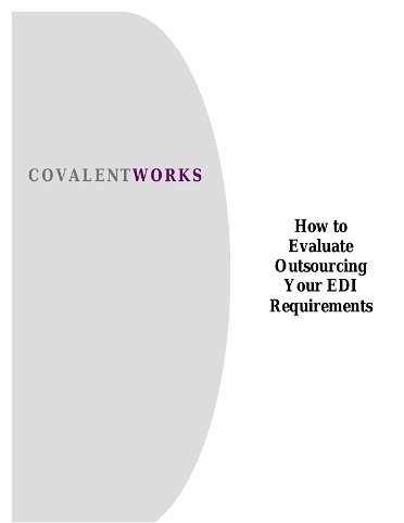 How to Evaluate Outsourcing Your EDI Requirements