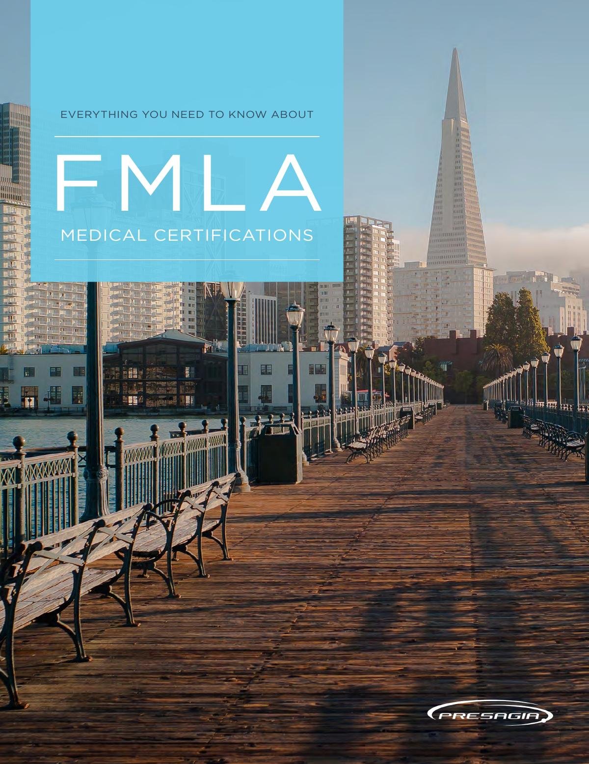 Everything you Need to Know about FMLA Medical Certifications