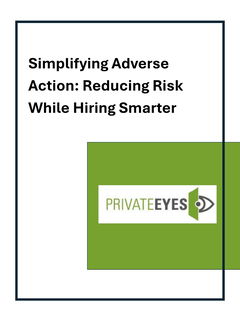 Employee Screening Verification: A Practical Guide for the Adverse Action Process