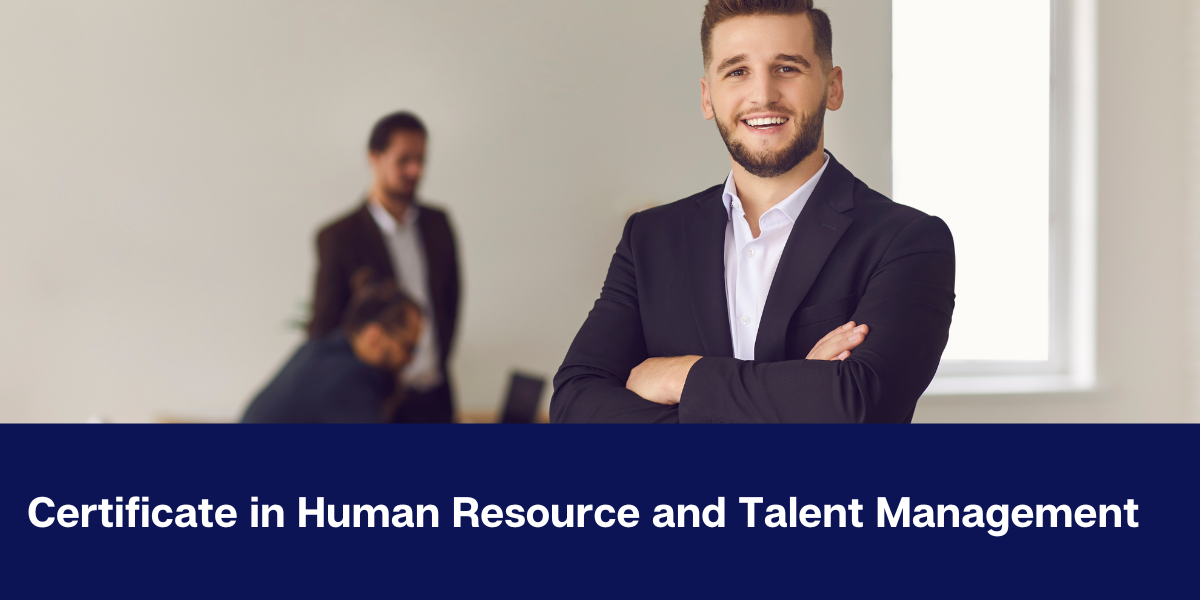 Certificate in Human Resource and Talent Management