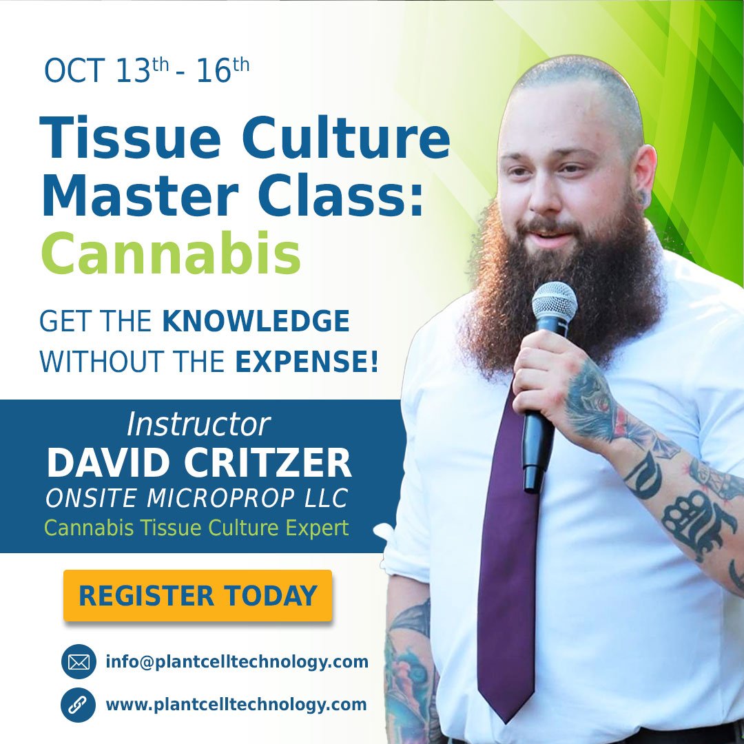 Tissue Culture Master Class: Cannabis