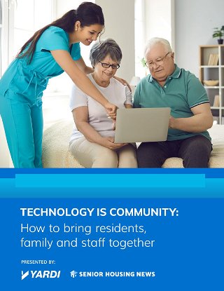TECHNOLOGY IS COMMUNITY: How to bring residents, family and staff together