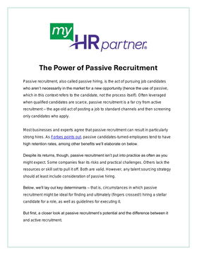 The Power of Passive Recruitment