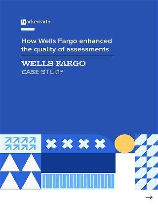 How Wells Fargo enhanced the quality of assessments